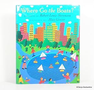 Where Go the Boats?: Play-Poems of Robert Louis Stevenson