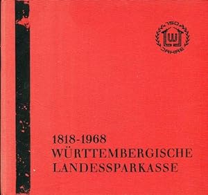 Württembergische Landessparkasse 1818 ? 1968.