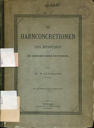 Imagen del vendedor de Die Harnconcretionen des Menschen und die Ursachen ihrer Entstehung. a la venta por Antiquariat am Flughafen