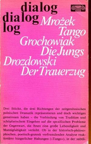 Immagine del venditore per Tango / Die Jungs / Der Trauerzug. Drei polnische Stcke. venduto da Antiquariat am Flughafen