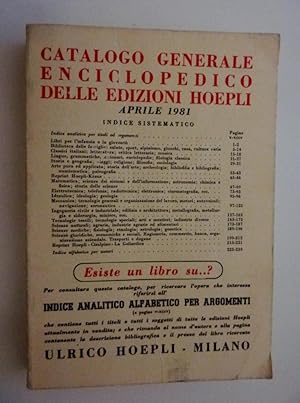 "CATALOGO GENERALE ENCICLOPEDICO DELLE EDIZIONI HOEPLI Aprile 1981"