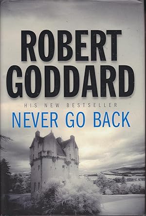 Seller image for Never Go Back for sale by Kevin Webb Books