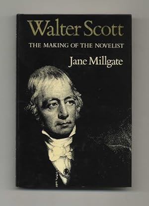 Walter Scott: the Making of the Novelist - 1st Edition/1st Printing