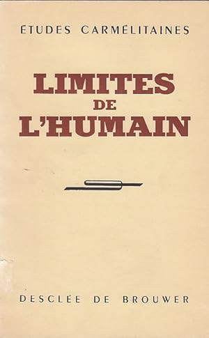 Limites de l`humain / [Charles Baudouin .]; Études carmélitaines, 32