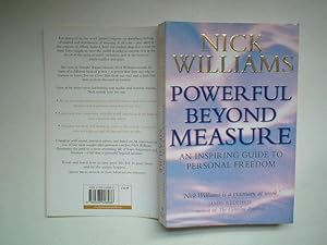 Imagen del vendedor de Powerful beyond measure: an inspiring guide to personal freedom a la venta por Aucott & Thomas