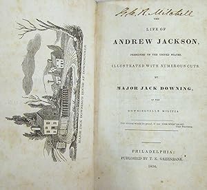 The Life of Andrew Jackson, President of the United States.; Illustrated with Numerous Cuts