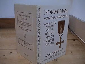 Seller image for Norwegian War Decorations Awarded to Members of the british Armed Forces 1940-1945 for sale by The Book Business (P.B.F.A)