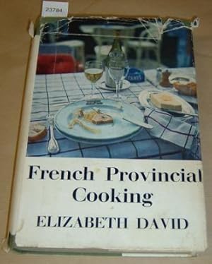 Seller image for French Provincial Cooking for sale by Books & Bygones