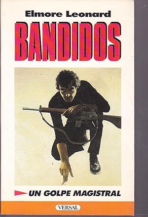 Image du vendeur pour BANDIDOS 1EDICION en castellano mis en vente par CALLE 59  Libros