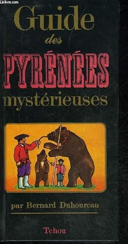 Immagine del venditore per GUIDE DES PYRENEES MYSTERIEUSES venduto da Le-Livre