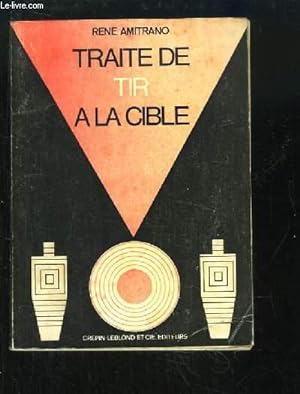 Seller image for Trait de Tir  la Cible. for sale by Le-Livre