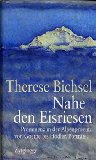 Nahe den Eisriesen : Prominenz in der Alpenprovinz von Goethe bis Hodler,