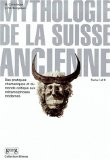 Mythologie de la suisse ancienne