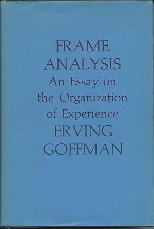 frame analysis an essay on the organization of experience pdf