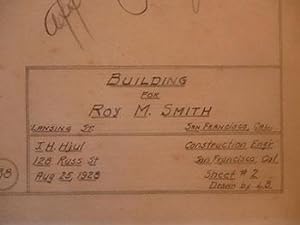 Building Plans Roy M. Smith, "Knitting Mills" Sweater manufacturers, 75 Lansing St., San Francisco.
