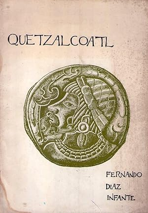 QUETZALCOATL. Ensayo psicoanalítico del mito de nahua. Con 29 grabados del autor. Prólogo de Ange...
