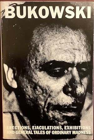 Seller image for ERECTIONS, EJACULATIONS, EXHIBITIONS AND GENERAL TALES OF ORDINARY MADNESS A scarce,near-fine first printing of this paperback original edited by Gail Chiarrello for sale by Brainerd Phillipson Rare Books