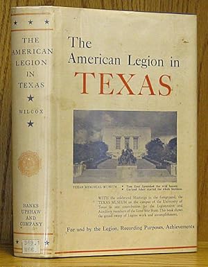 Image du vendeur pour American Legion In Texas 1919-1949 mis en vente par Schroeder's Book Haven