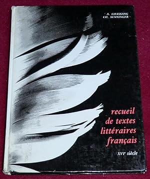 Seller image for RECUEIL DE TEXTES LITTERAIRES FRANCAIS - XVIe sicle for sale by LE BOUQUINISTE