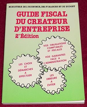 Image du vendeur pour GUIDE FISCAL DU CREATEUR D'ENTREPRISE mis en vente par LE BOUQUINISTE