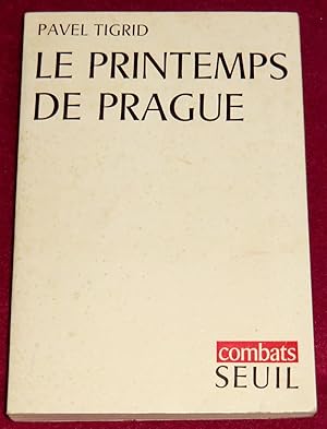 Seller image for LE PRINTEMPS DE PRAGUE for sale by LE BOUQUINISTE