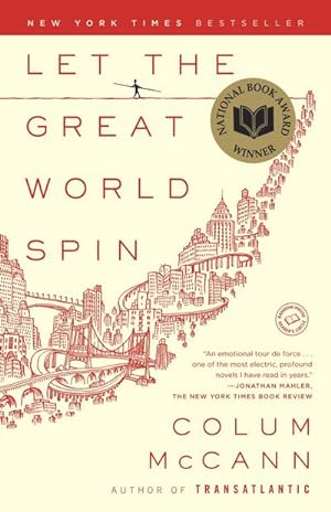 Immagine del venditore per Let the Great World Spin : A Novel venduto da AHA-BUCH GmbH