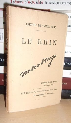 Image du vendeur pour L'Oeuvre De Victor Hugo - Tome 40 : Le Rhin N6 mis en vente par Planet's books