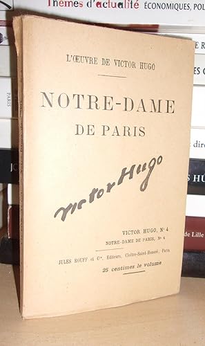 Image du vendeur pour L'Oeuvre De Victor Hugo - Tome 4 : Notre-Dame De paris N°4 mis en vente par Planet'book