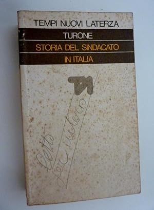 Seller image for STORIA DEL SINDACATO IN ITALIA ( 1943 - 1969 ) Dalla Resistenza all'Autunno Caldo. Quarta Edizione" for sale by Historia, Regnum et Nobilia