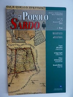 Image du vendeur pour IL POPOLO SARDO Rivista Trimestrale della Sardegna Anno IX n. 4 Gennaio / Marzo 2005" mis en vente par Historia, Regnum et Nobilia