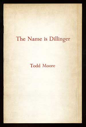 Seller image for The Name is Dillinger (The Dillinger Poems: Book Two) for sale by Between the Covers-Rare Books, Inc. ABAA