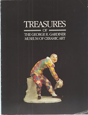 Imagen del vendedor de Treasures of the George R. Gardiner Museum of Ceramic Art a la venta por BYTOWN BOOKERY