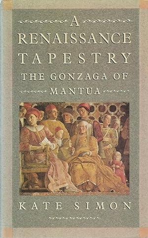 Immagine del venditore per Renaissance Tapestry The Gonzaga of Mantua venduto da BYTOWN BOOKERY