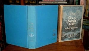 Seller image for The Great North Trail: America's Route of the Ages for sale by Old Scrolls Book Shop