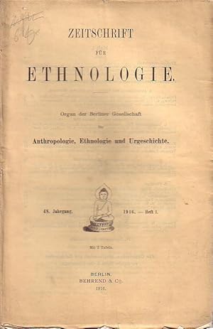 Imagen del vendedor de Zeitschrift fr Ethnologie. Jahrgang 48, Heft 1 (I),1916: Fritsch: Buschmannhaar im Gegensatz zu gestapelten Spirallocken / Solberg: Die Westgrenze der Samojeden am Ende des 17. Jahrhunderts / Loewenthal: Zur Erfindungsgeschichte des Pflugs. Mit literarischen Besprechungen und Verhandlungen mit den Sitzungsberichten vom 22. Januar und 19. Februar 1916 mit interessanten wissenschaftlichen Beitrgen. Organ der Berliner Gesellschaft fr Anthropologie, Ethnologie und Urgeschichte. Mit Mitgliederverzeichnis und der bersicht der eingegangenen periodischen Verffentlichungen durch Tausch, Ankauf und Geschenken (nach Lndern geordnet). a la venta por Antiquariat Carl Wegner