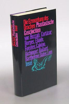 Seller image for Die Ermordung des Drachen. Phantastische Geschichten. for sale by Antiquariat An der Rott Oswald Eigl