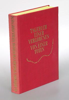 Bild des Verkufers fr Tagebuch einer Verlorenen. Von einer Toten. zum Verkauf von Antiquariat An der Rott Oswald Eigl