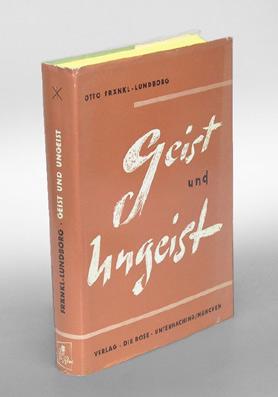 Seller image for Geist und Ungeist. Literarische Betrachtungen 1927 - 1959. Die Auswahl aus der seit 1927 viele Hunderte Bcher umfassenden "Literarischen Rundschau" und die Herausgabe besorgte Marianne Piepenstock. for sale by Antiquariat An der Rott Oswald Eigl