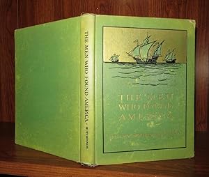 Image du vendeur pour THE MEN WHO FOUND AMERICA mis en vente par Rare Book Cellar