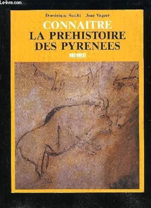 Image du vendeur pour CONNATRE LA PRHISTOIRE DES PYRNES mis en vente par Le-Livre