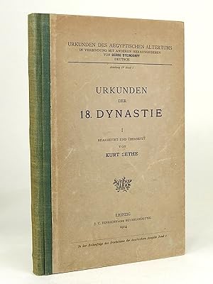 Imagen del vendedor de Urkunden der 18. Dynastie, I. Bearbeitet und bersetzt. (Urkunden des gyptischen Altertums, Abteilung IV, Band I). a la venta por Librarium of The Hague