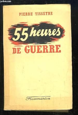 Image du vendeur pour 55 heures de guerre mis en vente par Le-Livre