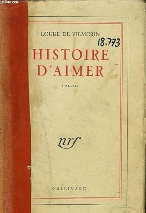 Seller image for HISTOIRE D'AIMER for sale by Le-Livre