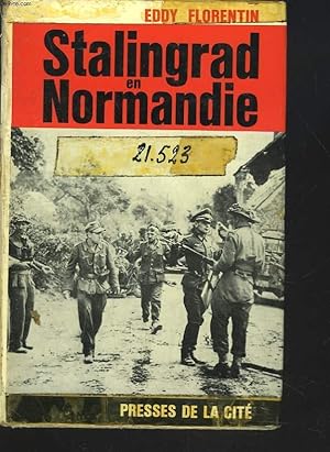 Seller image for STALINGRAD EN NORMANDIE for sale by Le-Livre