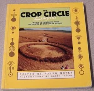 The Crop Circle Enigma: A Range Of Viewpoints From The Centre For Crop Circle Studies