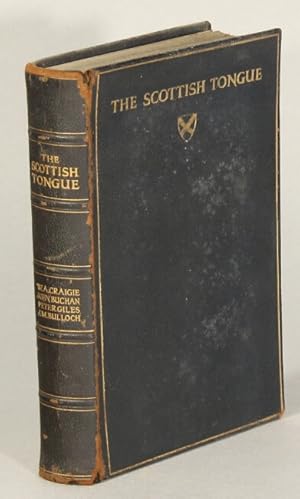 Seller image for The Scottish tongue: a series of lectures on the vernacular language of Lowland Scotland delivered to the members of the Vernacular Circle of the Burns Club of London for sale by Rulon-Miller Books (ABAA / ILAB)