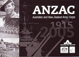 Image du vendeur pour ANZAC - Australia and New Zealand Army Corps - 1915 / 2005 mis en vente par Jean-Louis Boglio Maritime Books