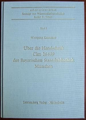 Bild des Verkufers fr ber die Handschrift Clm 26639 der Bayerischen Staatsbibliothek Mnchen. Eine mgliche Quelle zu Widmanns deutschem Rechenbuch von 1489. Ein Beitrag zur Geschichte der Mathematik im ausgehenden Mittelalter. zum Verkauf von Antiquariat Blschke