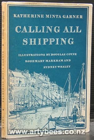 Seller image for Calling All Shipping for sale by Arty Bees Books