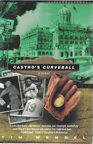 Castro's Curveball. A Novel